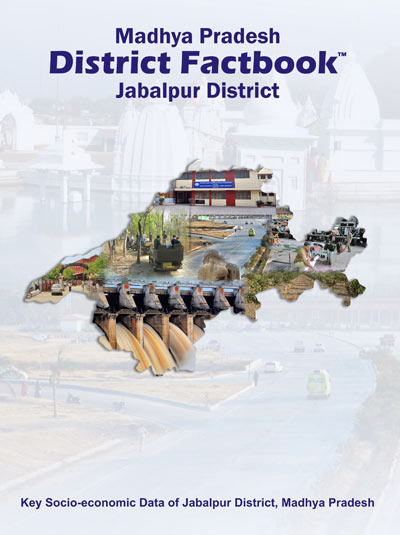 Madhya Pradesh District Factbook : Jabalpur District